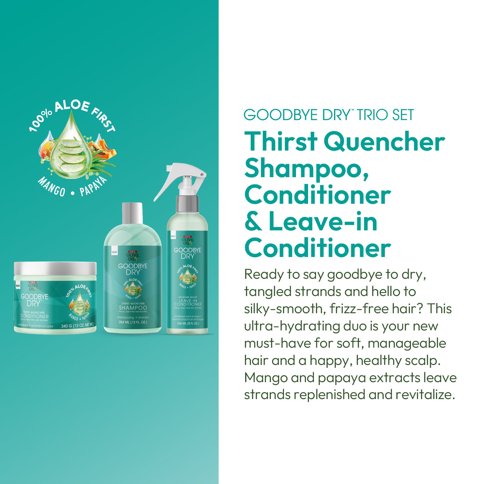 ORS Goodbye Dry Trio Shampooing + Après + Sans Rinçage Mangue